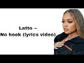 Latto ~ No hook (lyrics video)