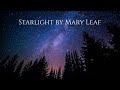 Starlight By Mary Leaf
