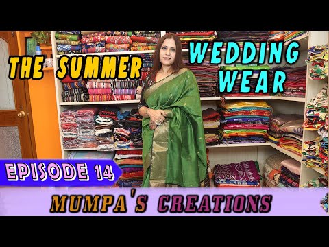 Mumpa's Creations  || Episode -14 || The Summer Wedding Wear ||