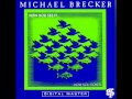 MICHAEL BRECKER - Never Alone - Now You See It... (Now You Don't) (1990)