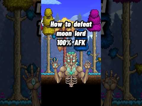 How to defeat Moon Lord 100% AFK 🌙