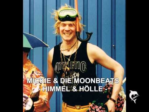 MICKIE & DIE MOONBEATS - HIMMEL&HÖLLE (Demo 96)