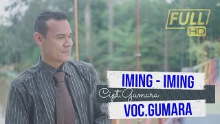 Download lagu GUMARA - IMING - IMING - VIDEO MUSIC  mp3