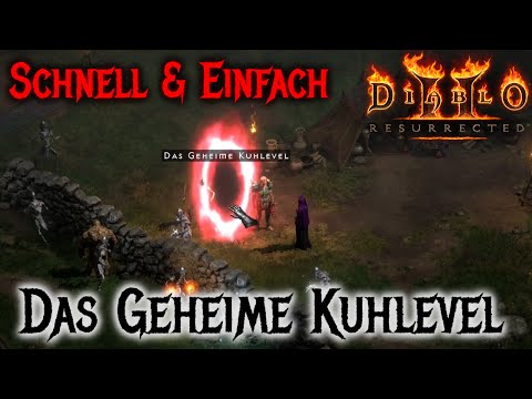 DIABLO 2 RESURRECTED 🔥: Der schnelle & einfache Weg zum geheimen Kuhlevel 🥳🐄🐮
