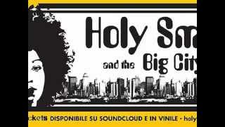 Holy Smoke feat.Cario,Brigante & Dj Sponda - Un sacco e una spocchia