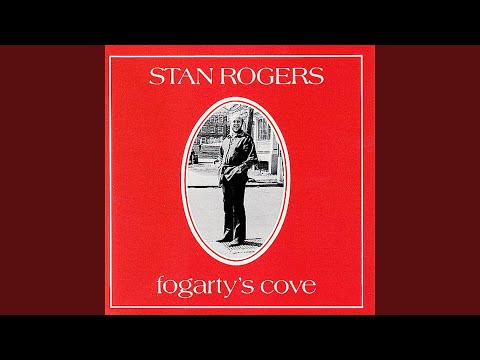 Fogarty's Cove - Stan Rogers