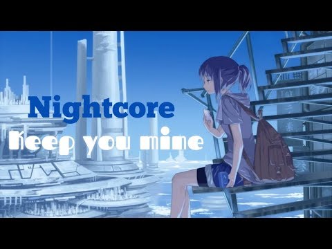 Nightcore - Keep You Mine - NOTD, Shy Martin  || Lyrics