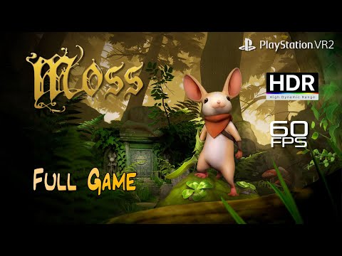 Moss Book 1- Full Game - PSVR2 - 60FPS