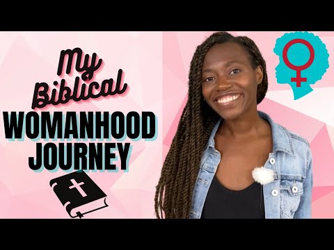 Recovering Biblical Womanhood || My journey to understanding what it means to be a Godly Woman