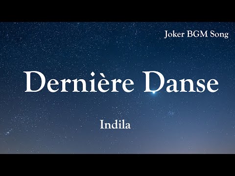 Joker BGM music full song | Indila - Dernière Danse | lyrics with English Translation🎵