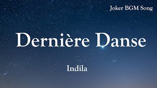 Download lagu Joker BGM music full song | Indila - Dernière Danse | lyrics with English Translation🎵 mp3
