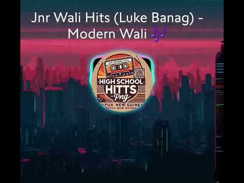 Modern Wali  - Jnr Wali Hits (Luke Banag)