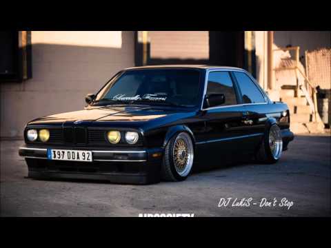 DJ LukiS - Don't Stop (Bass'Edited)