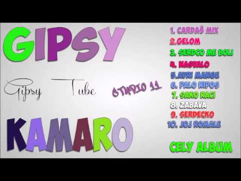 Gipsy Kamaro Studio 11   Celý Album
