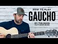 Gaucho- Guitar Tutorial- Dave Matthews Band