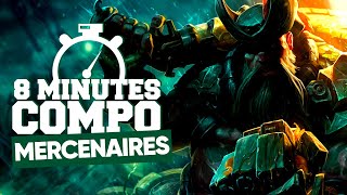 COMMENT JOUER MERCRENAIRES  - 8 MINUTES COMPO TFT #6