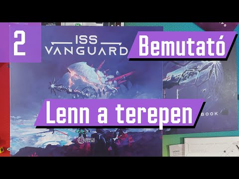 ISS Vanguard | Bemutató | Tutorial Küldetés 2.rész - PumiGame