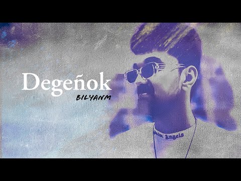 bilyanm - degenok (official audio)