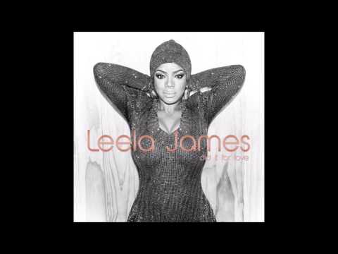 Leela James - Did it for love