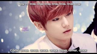 BEAST - How To Love [Sub Español + Hangul + Rom]