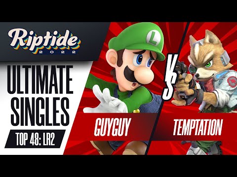 GuyGuy vs Temptation - Ultimate Singles Top 48: LR2 - Riptide 2022 | Luigi vs Fox