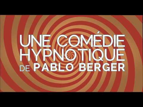 ABRACADABRA - de PABLO BERGER - Bande Annonce vost