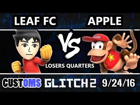 Glitch 2 Customs - Leaf FC (Mii Brawler) Vs. Apple (Diddy Kong) SSB4 Losers Quarters - Smash Wii U