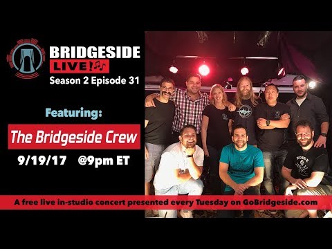 Bridgeside Live: The Bridgeside Crew - S2 Ep31