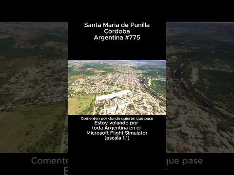 Santa Maria de Punilla, Cordoba desde el Microsoft Flight Simulator #santamariadepunilla #cordoba