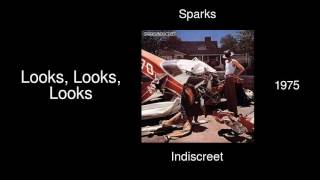 Sparks - Looks, Looks, Looks - Indiscreet [1975]