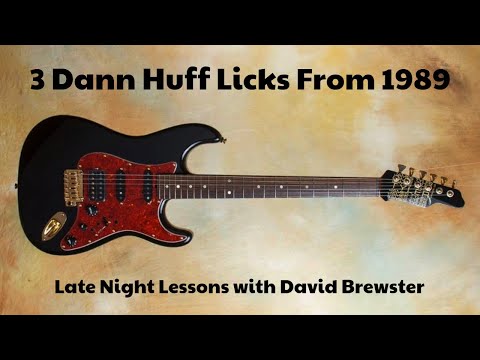 3 Dann Huff Licks From 1989