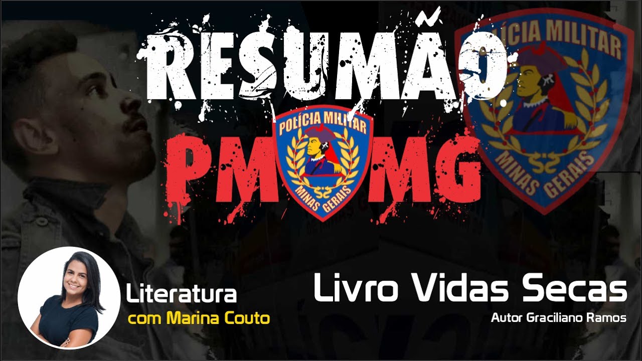 Resumão Literatura - Livro Vidas Secas - Graciliano Ramos | Foco CRS Concurso Polícia Militar MG