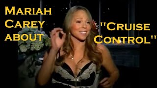 Mariah Carey about "Cruise Control" (2008) (Sous-titres FR)