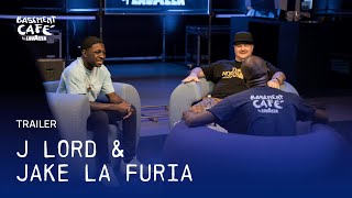 Basement Café 4: Jake La Furia e J Lord | Trailer