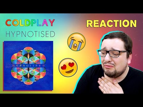 download lagu mp3 mp4 Coldplay Hypnotised Reaction, download lagu Coldplay Hypnotised Reaction gratis, unduh video klip Coldplay Hypnotised Reaction