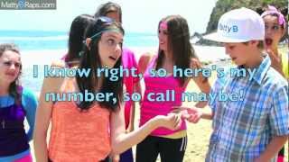 MattyBRaps &amp; Cimorelli [Call Me Maybe Parody/Don&#39;t Call Me Baby Lyrics]