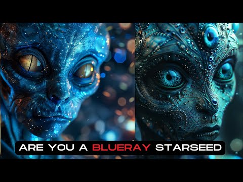Are you a blue ray starseed?