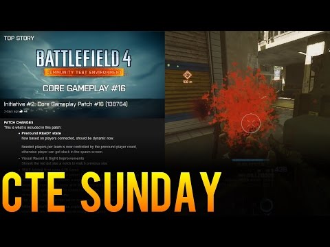 CTE Sunday - Recapping Weekly Battlefield 4 CTE Changes (August 3rd)