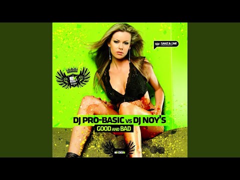 Good & Bad (Original Mix)