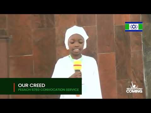 OUR CREED: 15 Nisan [6th April 2023] Holy Convocation  Pesach 5783