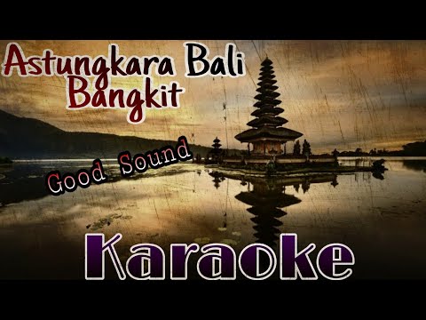 Nanoe Biroe _ ASTUNGKARA BALI BANGKIT ( karaoke / Instrumental )  cover by "comby one"