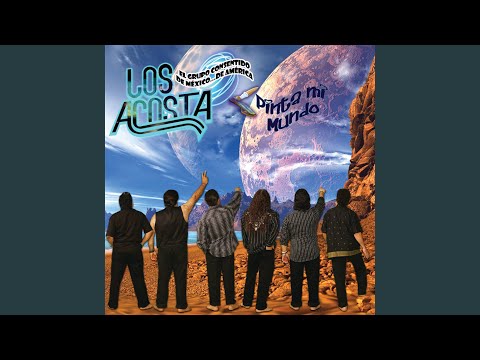 Pinta Mi Mundo - Los Acosta