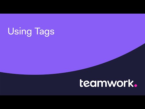 Teamwork - Using Tags
