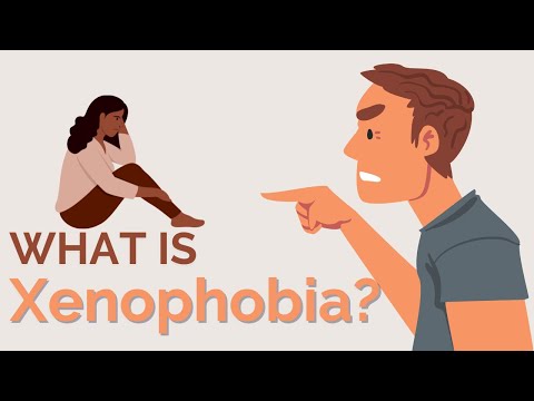 What is Xenophobia?