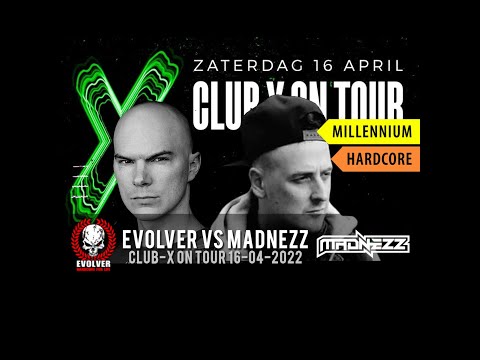 16-04-2022 Evolver vs Madnezz @ Club X On Tour [millennium hardcore]