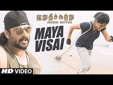 Maya Visai Video Song || "Irudhi Suttru" || R. Madhavan, Ritika Singh