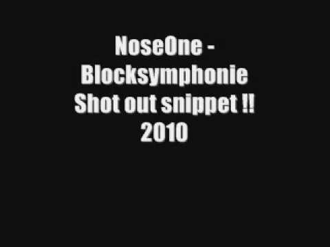 NoseOne-Blocksymphonie Shot out Snippet..Mc.Bogy,AKTEone u.v.m.wmv