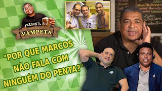 Pergunte ao Vampeta: Por que Marcos não fala com mais ninguém do penta?