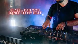 Blaze - Can You Dance To My Beat
