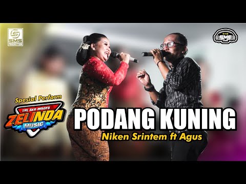 PODANG KUNING - GARAP SRAGENAN - NIKEN SARINTEM ft AGUS - ZELINDA MUSIC